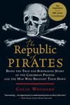 The Republic of Pirates: Being the True and Surprising Story of the Caribbean Pirates and the Man Who Brought Them Down - 圖片 1