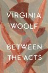 Between the Acts: The Virginia Woolf Library Authorized Edition - 圖片 1