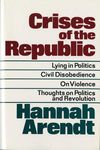 Crises of the Republic: Lying in Politics; Civil Disobedience; On Violence; Thoughts on Politics and Revolution - 圖片 1
