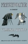 Freshwater, a Comedy: The Virginia Woolf Library Authorized Edition - 圖片 1
