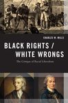Black Rights/White Wrongs: The Critique of Racial Liberalism - 圖片 1
