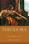 Theodora: Actress, Empress, Saint - 圖片 1