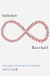 Infinite Baseball: Notes from a Philosopher at the Ballpark - 圖片 1