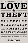 Love and Theft: Blackface Minstrelsy and the American Working Class - 圖片 1