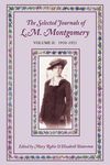 The Selected Journals of L. M. Mongomery, Vol. II - 圖片 1