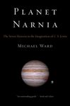 Planet Narnia: The Seven Heavens in the Imagination of C. S. Lewis - 圖片 1