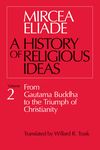 History of Religious Ideas, Volume 2: From Gautama Buddha to the Triumph of Christianity - 圖片 1