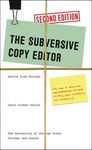 The Subversive Copy Editor: Advice from Chicago (Or, How to Negotiate Good Relationships with Your Writers, Your Colleagues, and Yourself) - 圖片 1