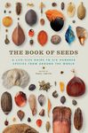 The Book of Seeds: A Life-Size Guide to Six Hundred Species from Around the World - 圖片 1
