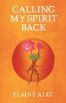 Calling My Spirit Back - 圖片 1