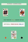 Optimal Precision Relay: 21st Century Bidding - 圖片 1