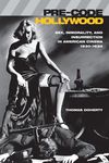 Pre-Code Hollywood: Sex, Immorality, and Insurrection in American Cinema, 1930â "1934 - 圖片 1