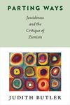 Parting Ways: Jewishness and the Critique of Zionism - 圖片 1