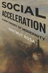 Social Acceleration: A New Theory of Modernity - 圖片 1