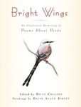 Bright Wings: An Illustrated Anthology of Poems about Birds - 圖片 1