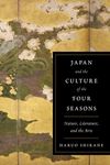 Japan and the Culture of the Four Seasons: Nature, Literature, and the Arts - 圖片 1