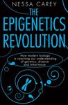 The Epigenetics Revolution: How Modern Biology Is Rewriting Our Understanding of Genetics, Disease and Inheritance - 圖片 1