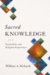 Sacred Knowledge: Psychedelics and Religious Experiences - 圖片 1