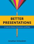 Better Presentations: A Guide for Scholars, Researchers, and Wonks - 圖片 1
