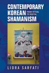 Contemporary Korean Shamanism: From Ritual to Digital - 圖片 1