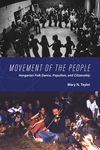 Movement of the People: Hungarian Folk Dance, Populism, and Citizenship - 圖片 1