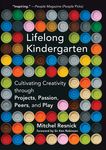 Lifelong Kindergarten: Cultivating Creativity Through Projects, Passion, Peers, and Play - 圖片 1