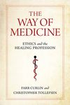 The Way of Medicine: Ethics and the Healing Profession - 圖片 1