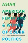 Asian American Feminisms and Women of Color Politics - 圖片 1