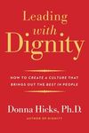 Leading with Dignity: How to Create a Culture That Brings Out the Best in People - 圖片 1