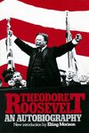 Theodore Roosevelt: An Autobiography - 圖片 1