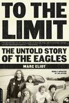 To the Limit: The Untold Story of the Eagles - 圖片 1