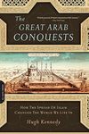 Great Arab Conquests: How the Spread of Islam Changed the World We Live in - 圖片 1