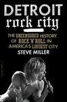 Detroit Rock City: The Uncensored History of Rock 'n' Roll in America's Loudest City - 圖片 1