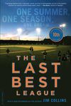 The Last Best League, 10th Anniversary Edition: One Summer, One Season, One Dream - 圖片 1