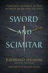 Sword and Scimitar: Fourteen Centuries of War Between Islam and the West - 圖片 1