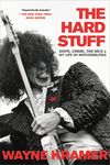 Hard Stuff: Dope, Crime, the Mc5, and My Life of Impossibilities - 圖片 1