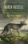 St. Lucy's Home for Girls Raised by Wolves: Stories - 圖片 1
