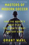 Masters of Modern Soccer: How the World's Best Play the Twenty-First-Century Game - 圖片 1