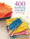 400 Knitting Stitches: A Complete Dictionary of Essential Stitch Patterns - 圖片 1