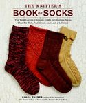 The Knitter's Book of Socks: The Yarn Lover's Ultimate Guide to Creating Socks That Fit Well, Feel Great, and Last a Lifetime - 圖片 1