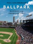 Ballpark: Baseball in the American City - 圖片 1