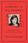 Coming to My Senses: The Making of a Counterculture Cook - 圖片 1