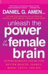 Unleash the Power of the Female Brain: Supercharging Yours for Better Health, Energy, Mood, Focus, and Sex - 圖片 1