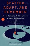 Scatter, Adapt, and Remember: How Humans Will Survive a Mass Extinction - 圖片 1