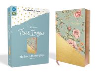 NIV, True Images Bible, Imitation Leather, Blue/Gold: The Bible for Teen Girls - 圖片 1