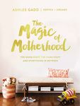 The Magic of Motherhood: The Good Stuff, the Hard Stuff, and Everything in Between - 圖片 1