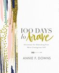 100 Days to Brave: Devotions for Unlocking Your Most Courageous Self (a 100-Day Devotional) - 圖片 1