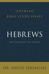 Hebrews: The Supremacy of Christ - 圖片 1