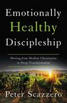 Emotionally Healthy Discipleship: Moving from Shallow Christianity to Deep Transformation - 圖片 1