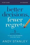 Better Decisions, Fewer Regrets Bible Study Guide: 5 Questions to Help You Determine Your Next Move - 圖片 1